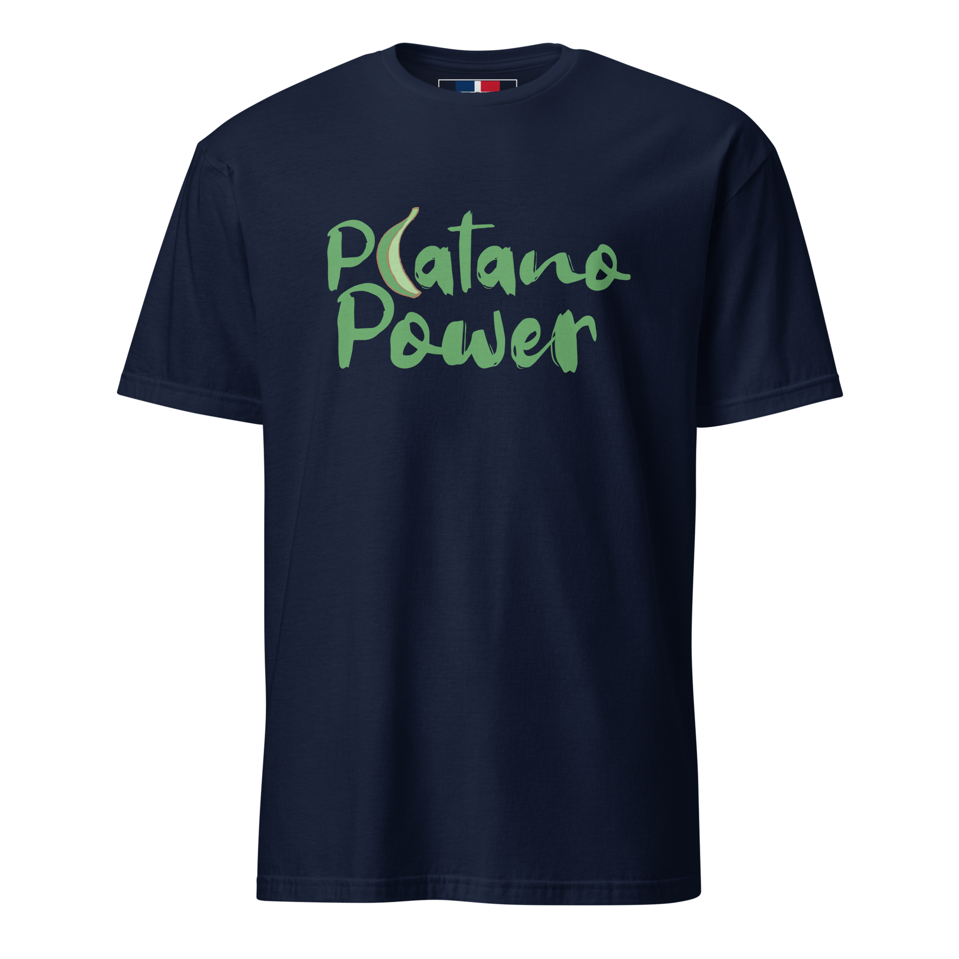 Platano Power Unisex Dominican T-Shirt  - 2020 - DominicanGirlfriend.com - Frases Dominicanas - República Dominicana Lifestyle Graphic T-Shirts Streetwear & Accessories - New York - Bronx - Washington Heights - Miami - Florida - Boca Chica - USA - Dominican Clothing