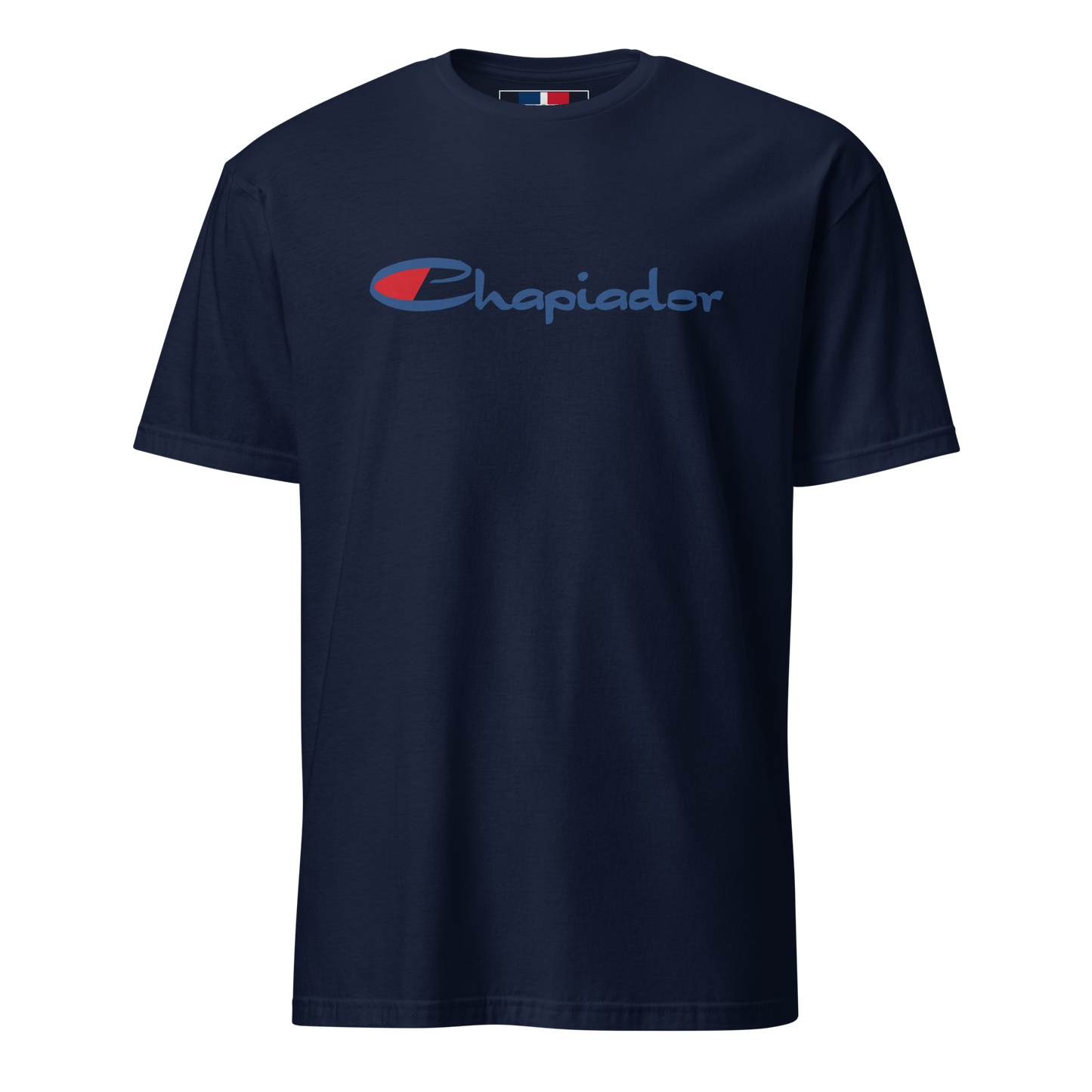 Chapiador Dominican T-Shirt  - 2020 - DominicanGirlfriend.com - Frases Dominicanas - República Dominicana Lifestyle Graphic T-Shirts Streetwear & Accessories - New York - Bronx - Washington Heights - Miami - Florida - Boca Chica - USA - Dominican Clothing