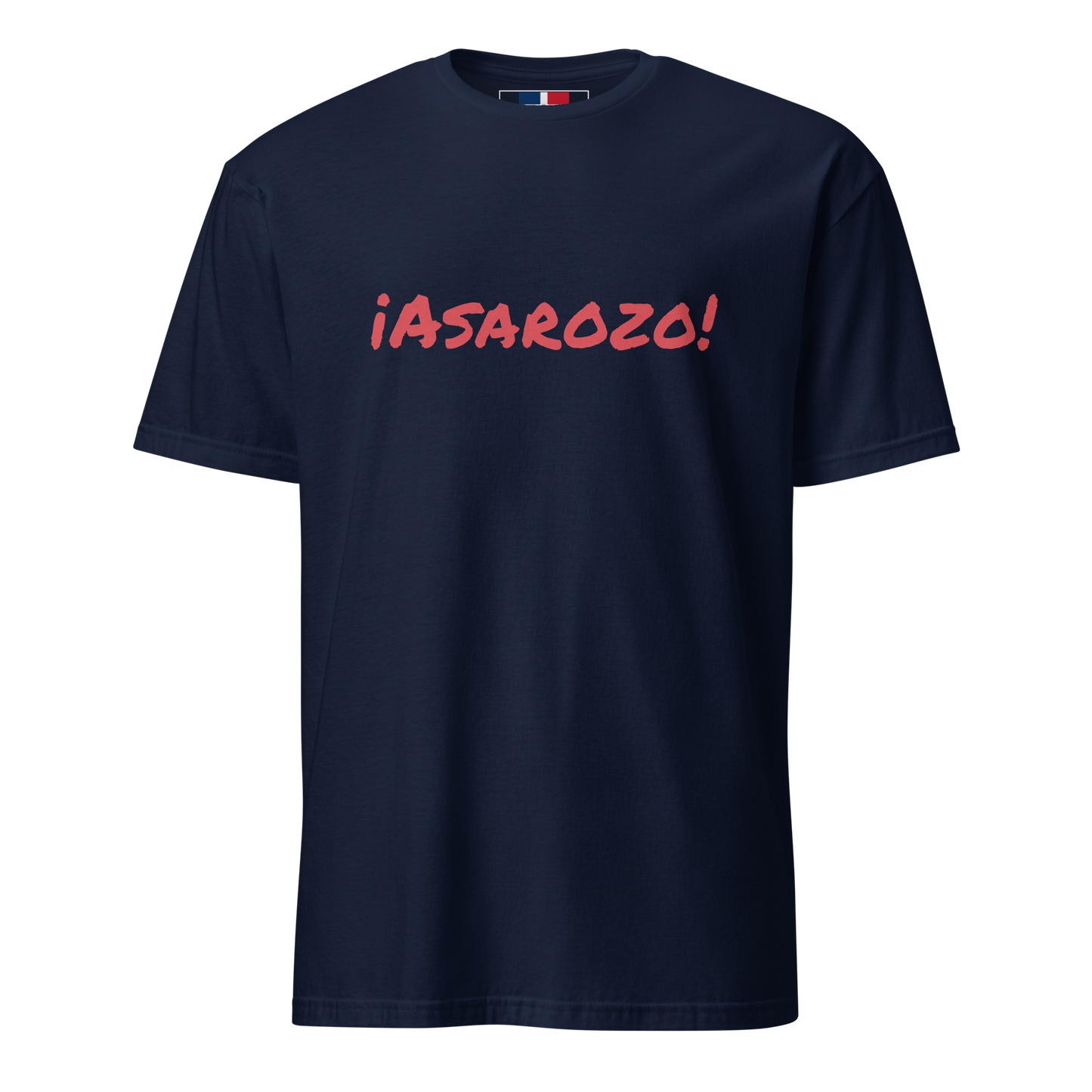 ¡Asaroso! Unisex Dominican T-Shirt  - 2020 - DominicanGirlfriend.com - Frases Dominicanas - República Dominicana Lifestyle Graphic T-Shirts Streetwear & Accessories - New York - Bronx - Washington Heights - Miami - Florida - Boca Chica - USA - Dominican Clothing