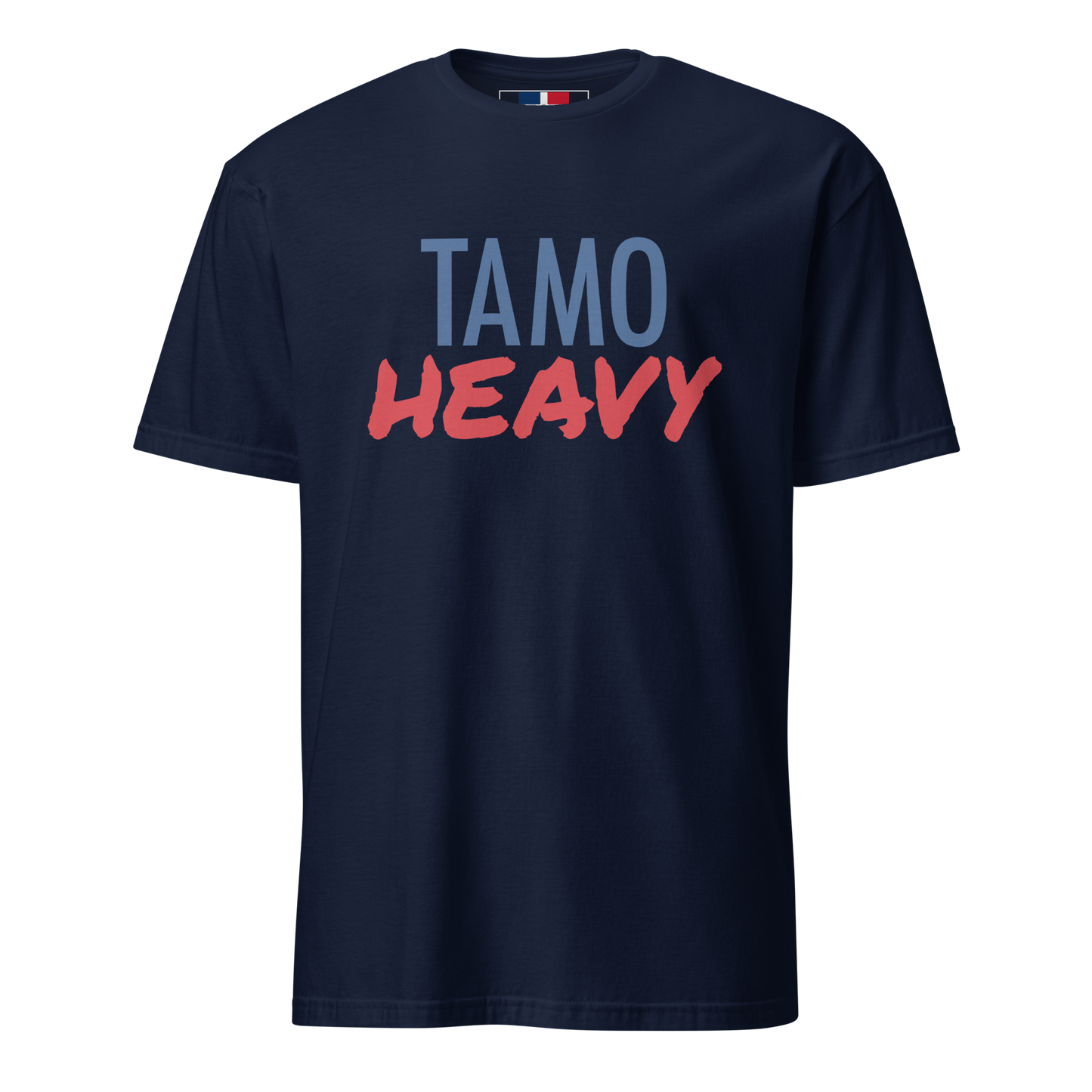 Tamo Heavy Unisex Dominican T-Shirt  - 2020 - DominicanGirlfriend.com - Frases Dominicanas - República Dominicana Lifestyle Graphic T-Shirts Streetwear & Accessories - New York - Bronx - Washington Heights - Miami - Florida - Boca Chica - USA - Dominican Clothing