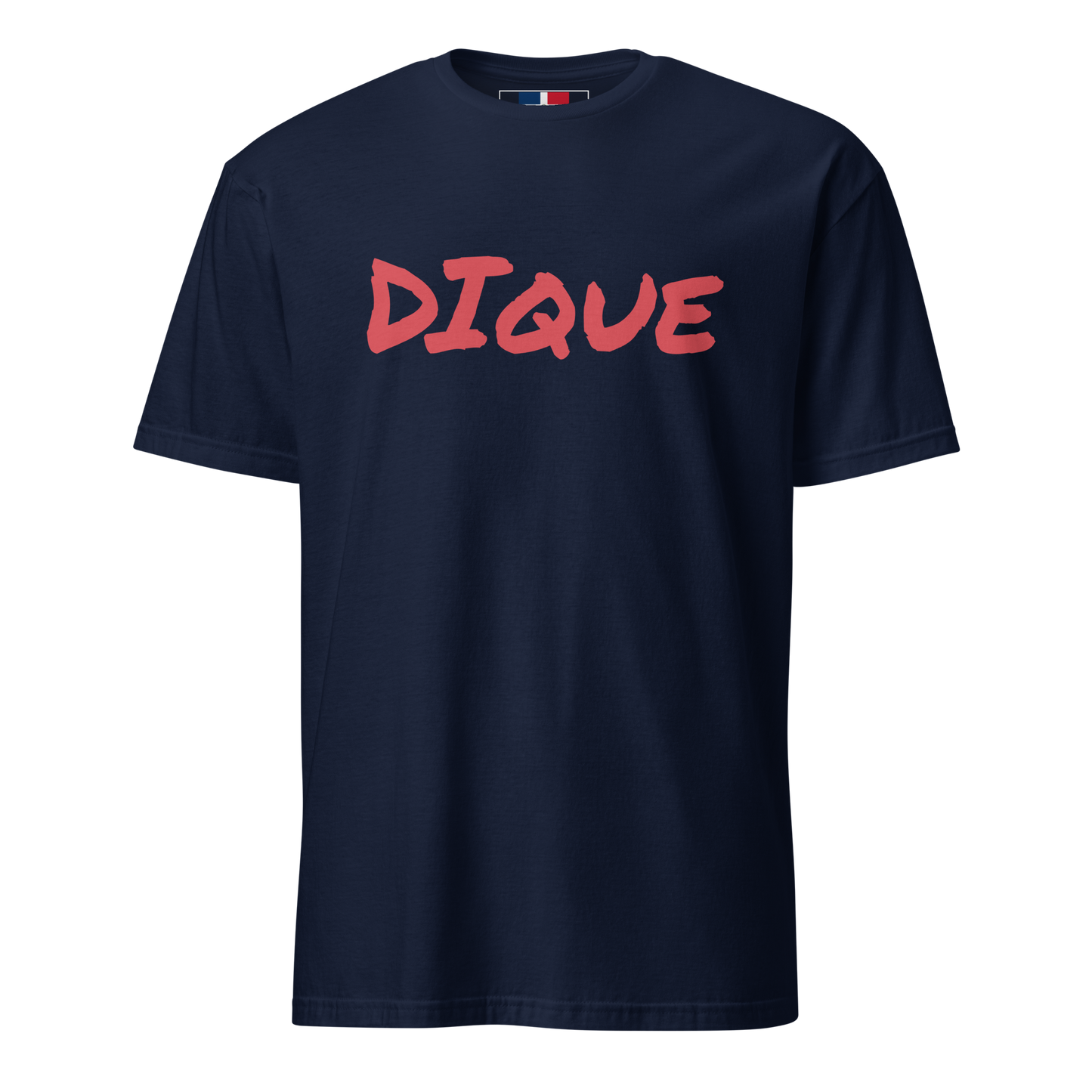 Dique Unisex Dominican T-Shirt  - 2020 - DominicanGirlfriend.com - Frases Dominicanas - República Dominicana Lifestyle Graphic T-Shirts Streetwear & Accessories - New York - Bronx - Washington Heights - Miami - Florida - Boca Chica - USA - Dominican Clothing