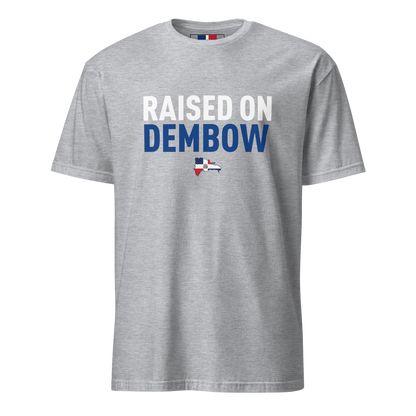 Raised on Dembow Unisex Dominican T-Shirt