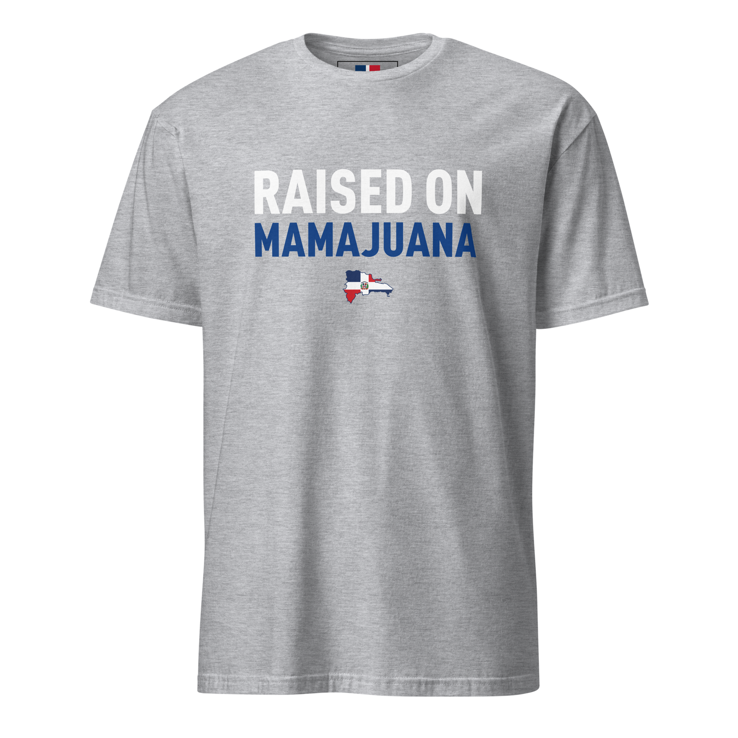 Raised on Mamajuana Unisex Dominican T-Shirt  - 2020 - DominicanGirlfriend.com - Frases Dominicanas - República Dominicana Lifestyle Graphic T-Shirts Streetwear & Accessories - New York - Bronx - Washington Heights - Miami - Florida - Boca Chica - USA - Dominican Clothing