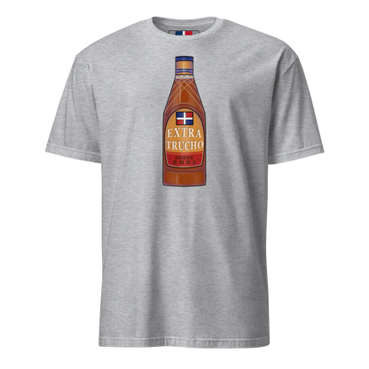 Extra Trucho Dominican Rum Unisex T-Shirt