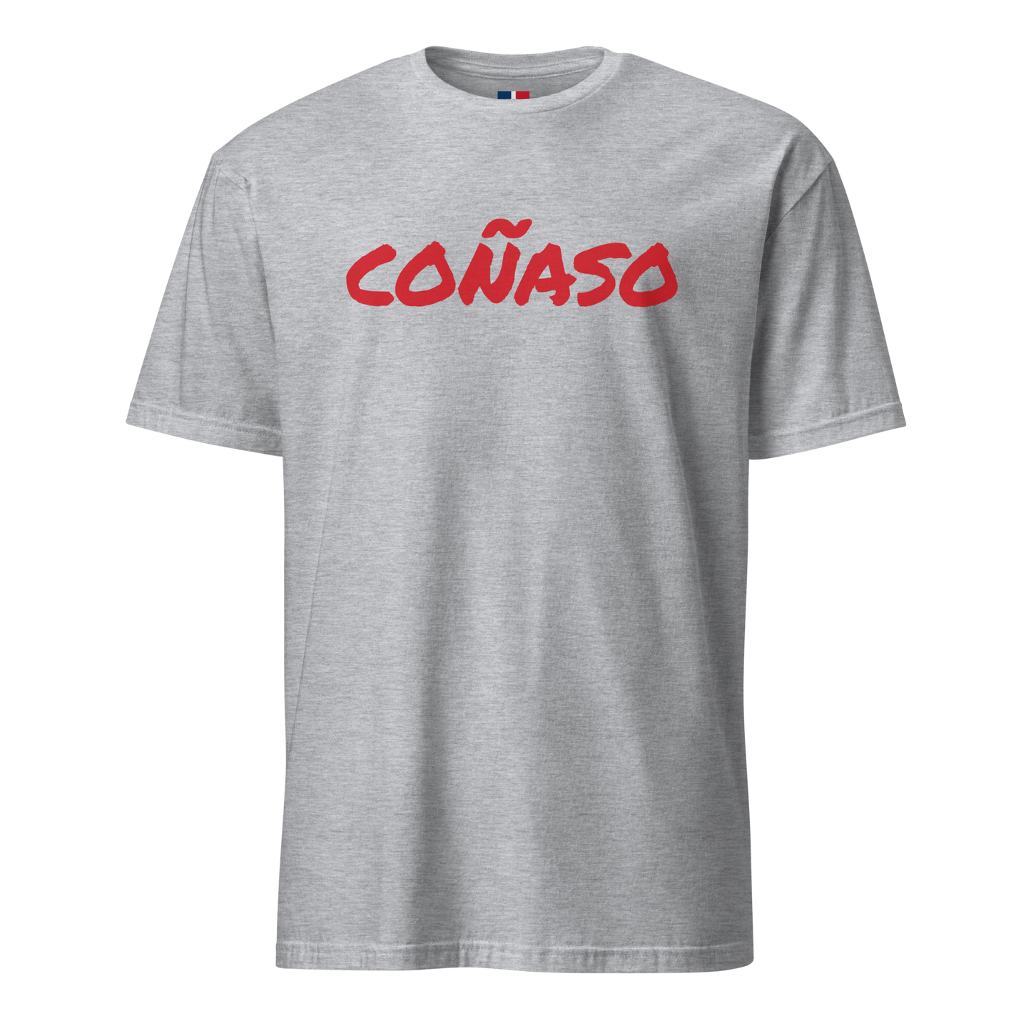 Coñaso Unisex Dominican T-Shirt  - 2020 - DominicanGirlfriend.com - Frases Dominicanas - República Dominicana Lifestyle Graphic T-Shirts Streetwear & Accessories - New York - Bronx - Washington Heights - Miami - Florida - Boca Chica - USA - Dominican Clothing