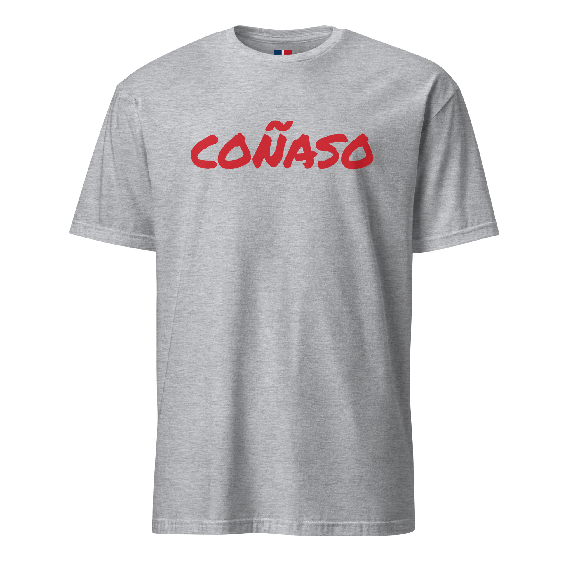 Coñaso Unisex Dominican T-Shirt  - 2020 - DominicanGirlfriend.com - Frases Dominicanas - República Dominicana Lifestyle Graphic T-Shirts Streetwear & Accessories - New York - Bronx - Washington Heights - Miami - Florida - Boca Chica - USA - Dominican Clothing