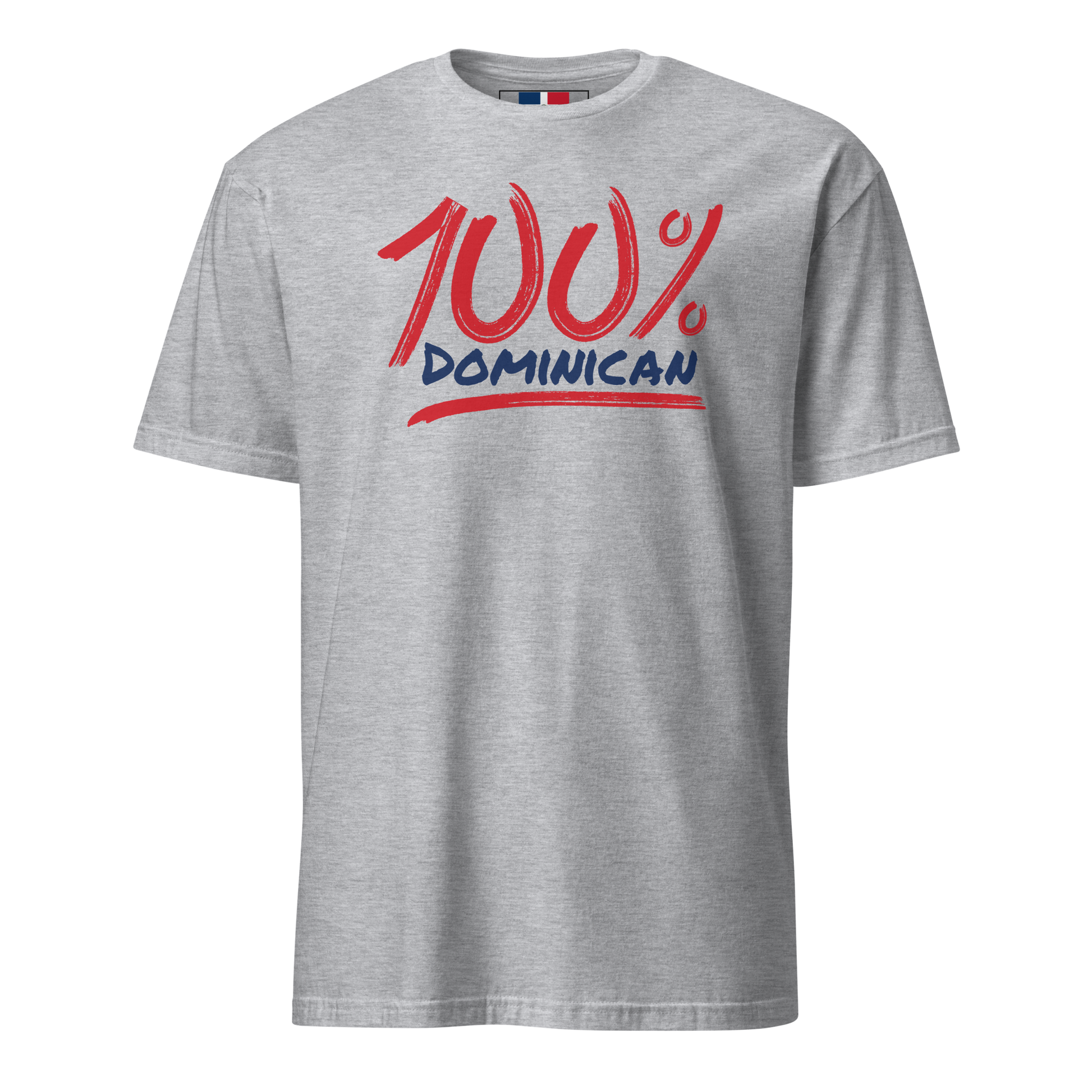 100% Dominican Unisex Dominican T-Shirt  - 2020 - DominicanGirlfriend.com - Frases Dominicanas - República Dominicana Lifestyle Graphic T-Shirts Streetwear & Accessories - New York - Bronx - Washington Heights - Miami - Florida - Boca Chica - USA - Dominican Clothing