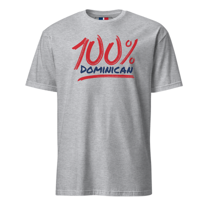 100% Dominican Unisex Dominican T-Shirt  - 2020 - DominicanGirlfriend.com - Frases Dominicanas - República Dominicana Lifestyle Graphic T-Shirts Streetwear & Accessories - New York - Bronx - Washington Heights - Miami - Florida - Boca Chica - USA - Dominican Clothing