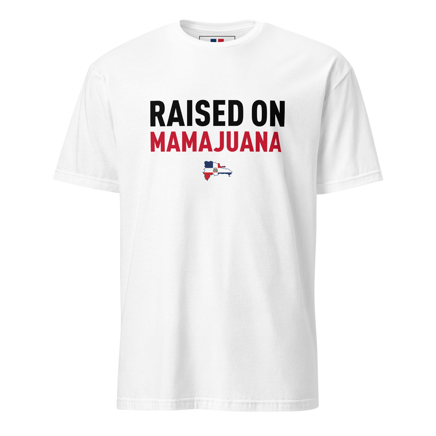 Raised on Mamajuana Unisex Dominican T-Shirt  - 2020 - DominicanGirlfriend.com - Frases Dominicanas - República Dominicana Lifestyle Graphic T-Shirts Streetwear & Accessories - New York - Bronx - Washington Heights - Miami - Florida - Boca Chica - USA - Dominican Clothing