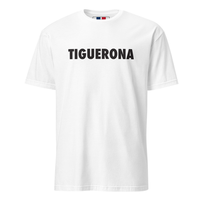 Tiguerona Dominican T-Shirt  - 2020 - DominicanGirlfriend.com - Frases Dominicanas - República Dominicana Lifestyle Graphic T-Shirts Streetwear & Accessories - New York - Bronx - Washington Heights - Miami - Florida - Boca Chica - USA - Dominican Clothing