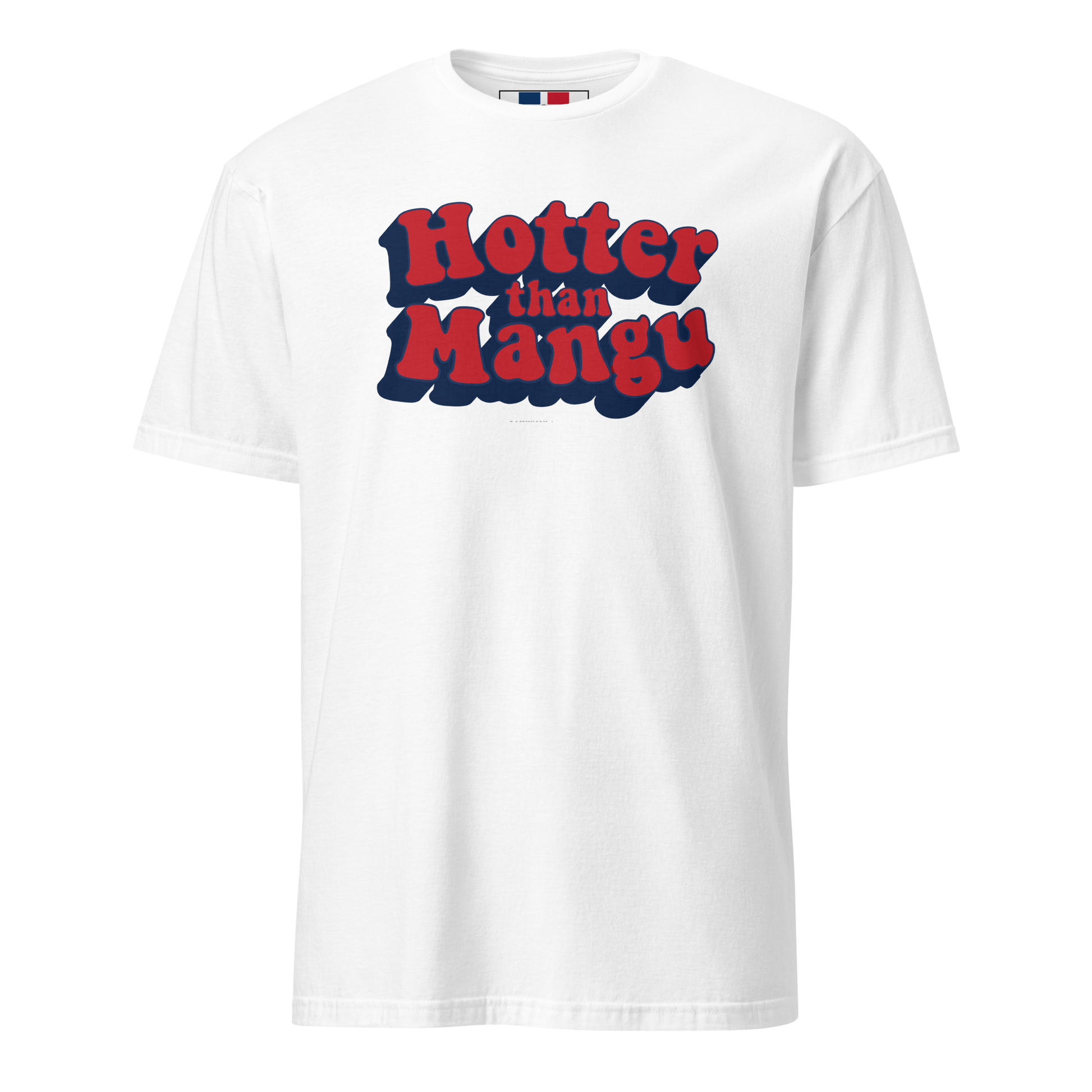 Hotter Than Mangu Unisex Dominican T-Shirt  - 2020 - DominicanGirlfriend.com - Frases Dominicanas - República Dominicana Lifestyle Graphic T-Shirts Streetwear & Accessories - New York - Bronx - Washington Heights - Miami - Florida - Boca Chica - USA - Dominican Clothing