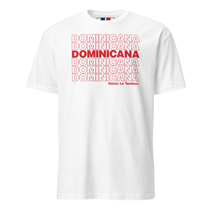 Dominicana Hasta La Tambora T-Shirt  - 2020 - DominicanGirlfriend.com - Frases Dominicanas - República Dominicana Lifestyle Graphic T-Shirts Streetwear & Accessories - New York - Bronx - Washington Heights - Miami - Florida - Boca Chica - USA - Dominican Clothing