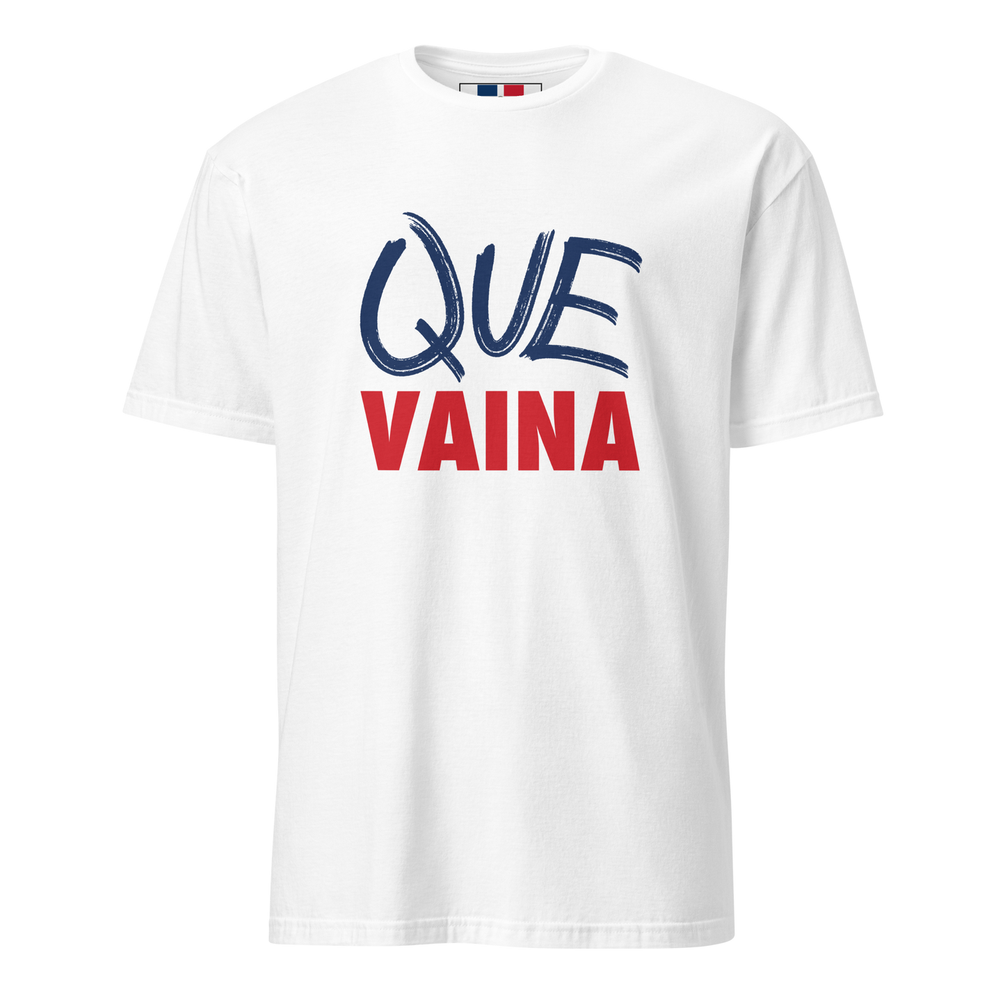 Que Vaina Unisex Dominican T-Shirt  - 2020 - DominicanGirlfriend.com - Frases Dominicanas - República Dominicana Lifestyle Graphic T-Shirts Streetwear & Accessories - New York - Bronx - Washington Heights - Miami - Florida - Boca Chica - USA - Dominican Clothing