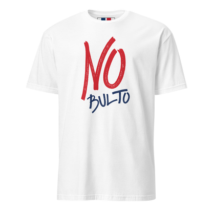 No Bulto Unisex Dominican T-Shirt  - 2020 - DominicanGirlfriend.com - Frases Dominicanas - República Dominicana Lifestyle Graphic T-Shirts Streetwear & Accessories - New York - Bronx - Washington Heights - Miami - Florida - Boca Chica - USA - Dominican Clothing