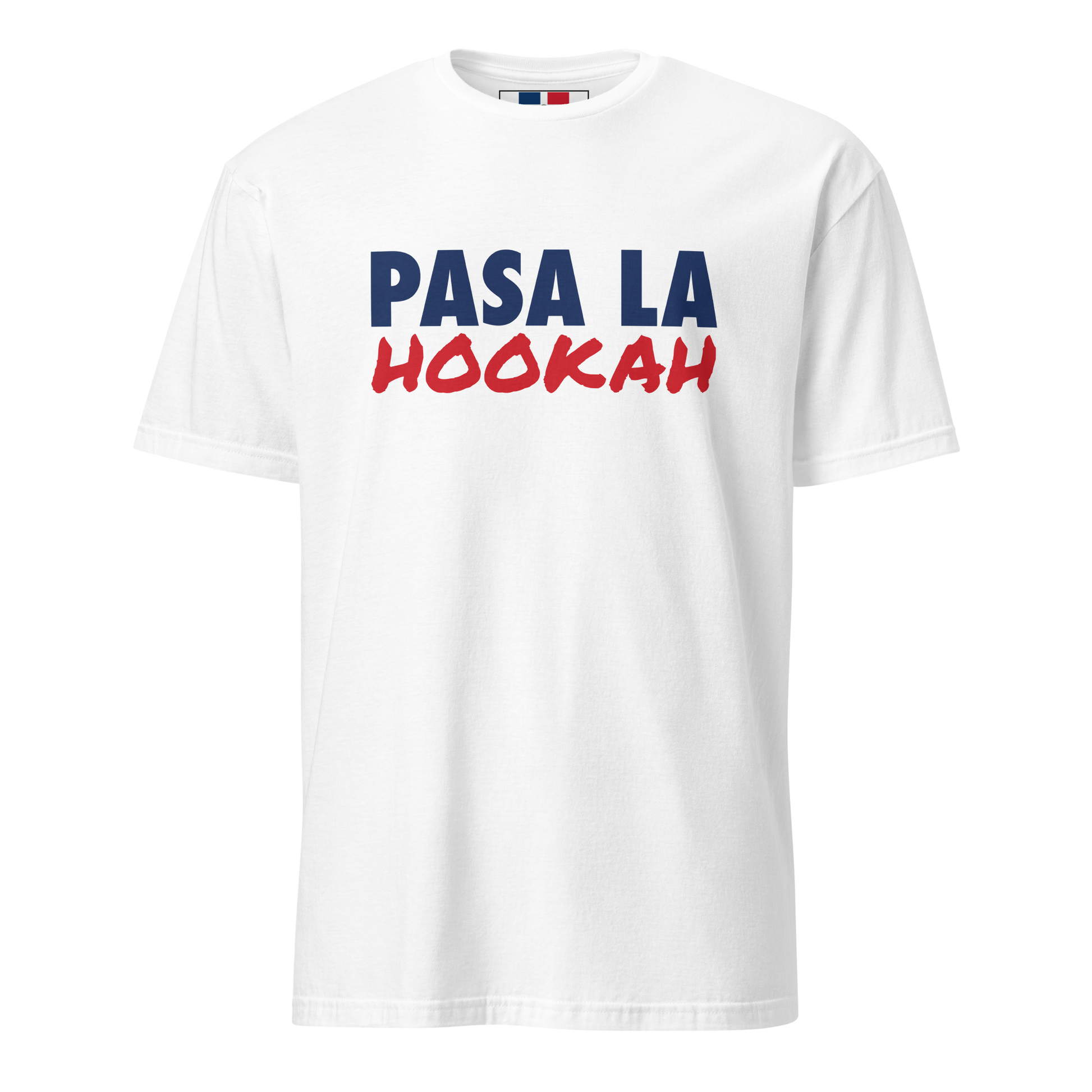 Pasa La Hookah Unisex Dominican T-Shirt  - 2020 - DominicanGirlfriend.com - Frases Dominicanas - República Dominicana Lifestyle Graphic T-Shirts Streetwear & Accessories - New York - Bronx - Washington Heights - Miami - Florida - Boca Chica - USA - Dominican Clothing