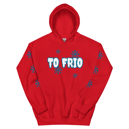 To Frio Snowflake Sleeve Dominican Unisex Hoodie  - 2020 - DominicanGirlfriend.com - Frases Dominicanas - República Dominicana Lifestyle Graphic T-Shirts Streetwear & Accessories - New York - Bronx - Washington Heights - Miami - Florida - Boca Chica - USA - Dominican Clothing