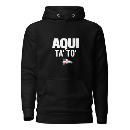 Aqui Ta' To' Unisex Hoodie