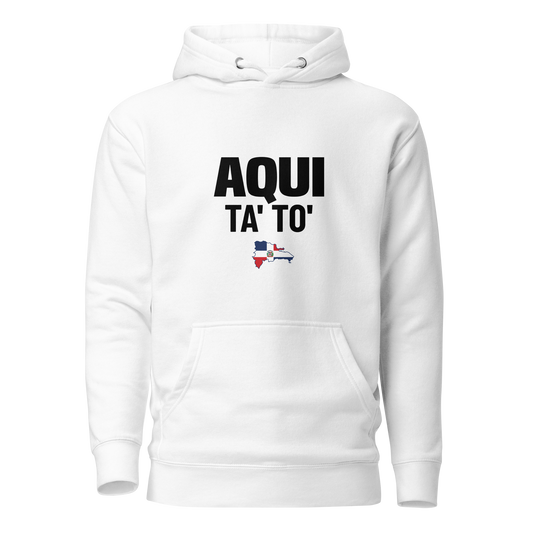 Aqui Ta' To' Unisex Hoodie