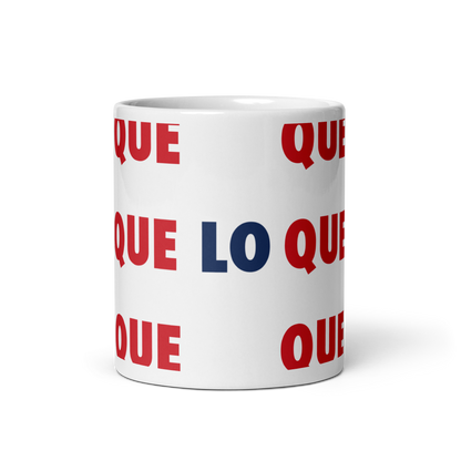 Que Lo Que Dominican Mug  - 2020 - DominicanGirlfriend.com - Frases Dominicanas - República Dominicana Lifestyle Graphic T-Shirts Streetwear & Accessories - New York - Bronx - Washington Heights - Miami - Florida - Boca Chica - USA - Dominican Clothing