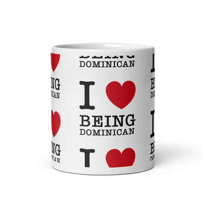 I Love Being Dominican Mug