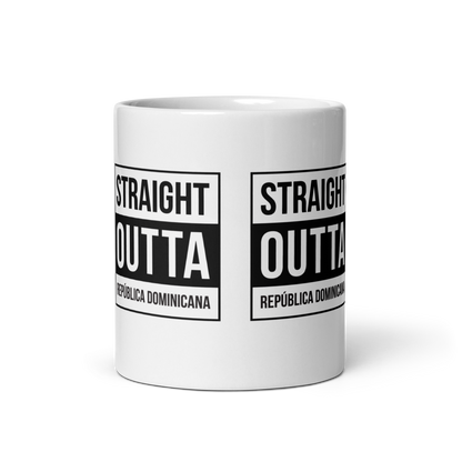Straight Outta República Dominicana Mug  - 2020 - DominicanGirlfriend.com - Frases Dominicanas - República Dominicana Lifestyle Graphic T-Shirts Streetwear & Accessories - New York - Bronx - Washington Heights - Miami - Florida - Boca Chica - USA - Dominican Clothing