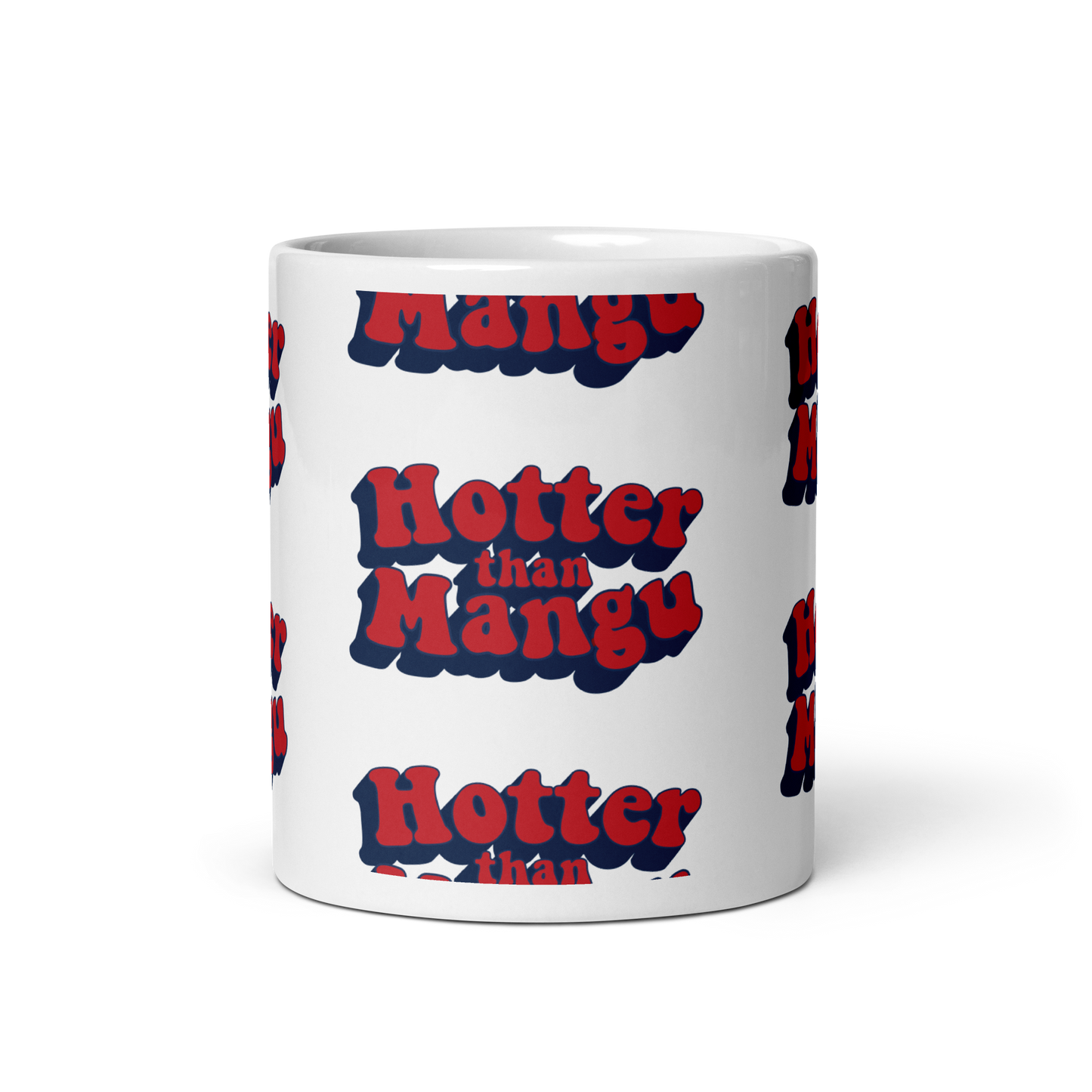 Hotter Than Mangu Mug