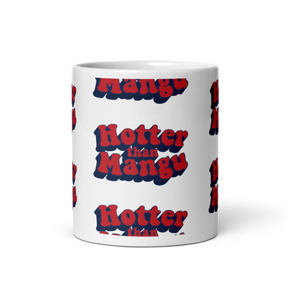 Hotter Than Mangu Mug