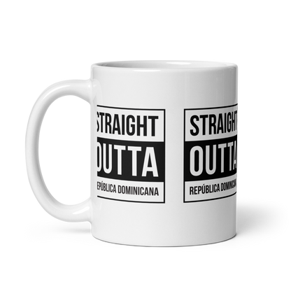 Straight Outta República Dominicana Mug  - 2020 - DominicanGirlfriend.com - Frases Dominicanas - República Dominicana Lifestyle Graphic T-Shirts Streetwear & Accessories - New York - Bronx - Washington Heights - Miami - Florida - Boca Chica - USA - Dominican Clothing