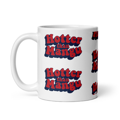 Hotter Than Mangu Mug