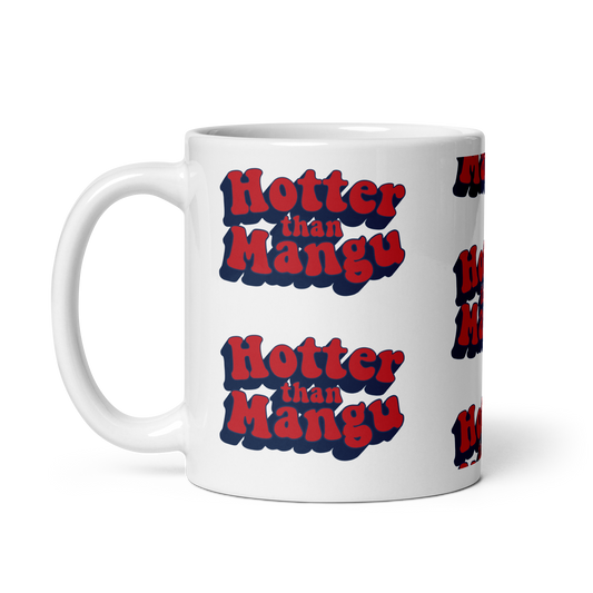 Hotter Than Mangu Mug