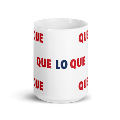 Que Lo Que Dominican Mug  - 2020 - DominicanGirlfriend.com - Frases Dominicanas - República Dominicana Lifestyle Graphic T-Shirts Streetwear & Accessories - New York - Bronx - Washington Heights - Miami - Florida - Boca Chica - USA - Dominican Clothing