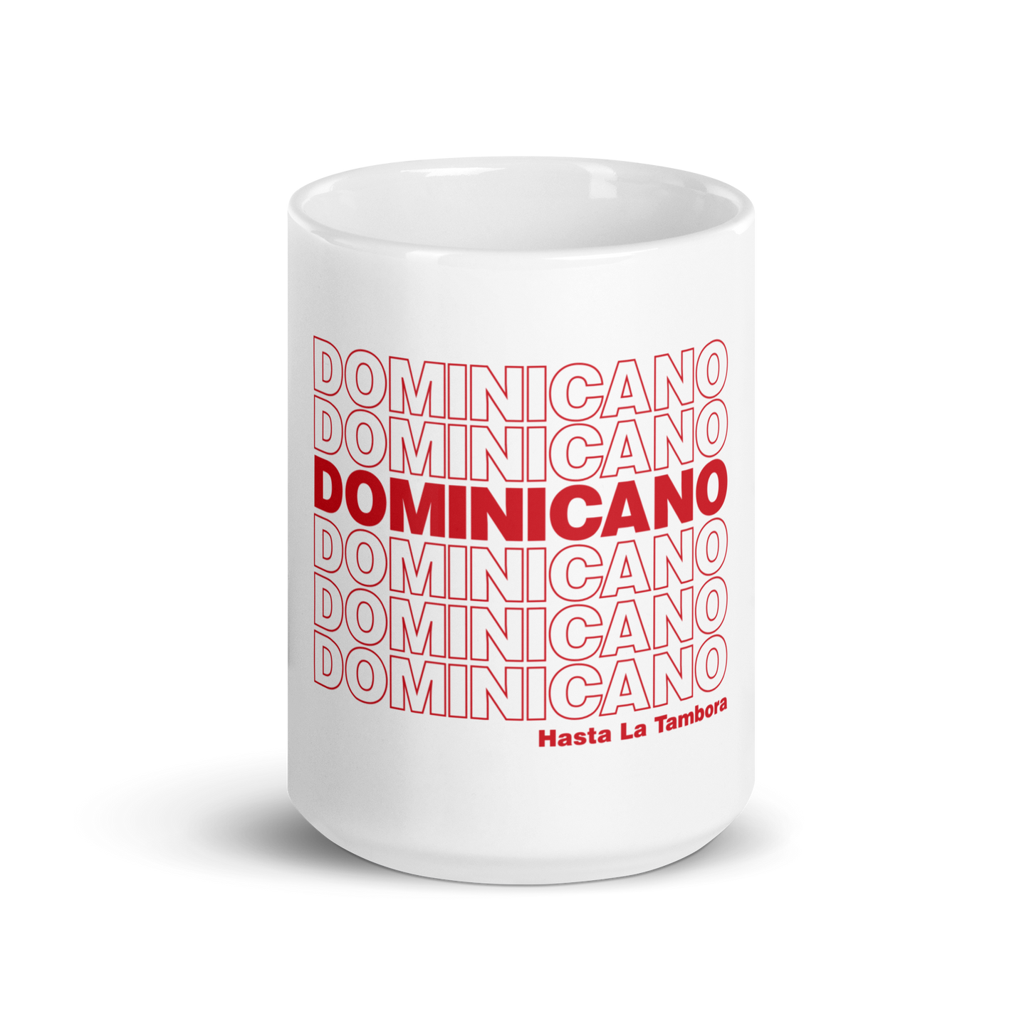 Dominicano Hasta La Tambora Mug