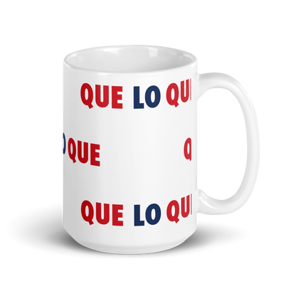 Que Lo Que Dominican Mug  - 2020 - DominicanGirlfriend.com - Frases Dominicanas - República Dominicana Lifestyle Graphic T-Shirts Streetwear & Accessories - New York - Bronx - Washington Heights - Miami - Florida - Boca Chica - USA - Dominican Clothing