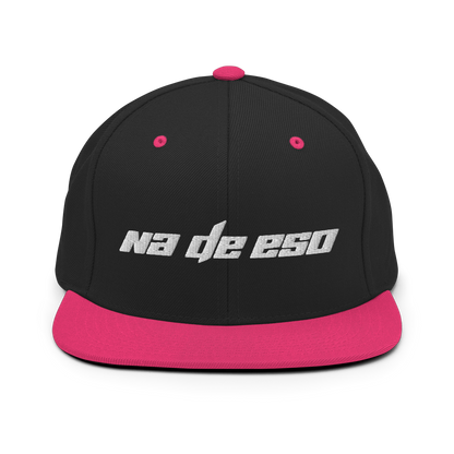 Na De Eso Snapback Hat  - 2020 - DominicanGirlfriend.com - Frases Dominicanas - República Dominicana Lifestyle Graphic T-Shirts Streetwear & Accessories - New York - Bronx - Washington Heights - Miami - Florida - Boca Chica - USA - Dominican Clothing