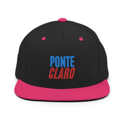 Ponte Claro Snapback Hat  - 2020 - DominicanGirlfriend.com - Frases Dominicanas - República Dominicana Lifestyle Graphic T-Shirts Streetwear & Accessories - New York - Bronx - Washington Heights - Miami - Florida - Boca Chica - USA - Dominican Clothing