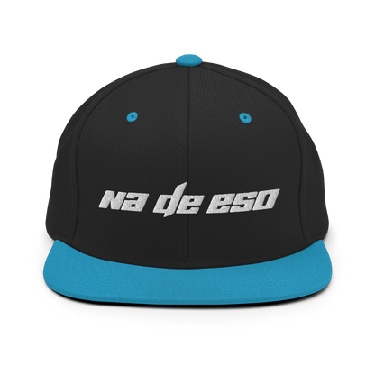 Na De Eso Snapback Hat  - 2020 - DominicanGirlfriend.com - Frases Dominicanas - República Dominicana Lifestyle Graphic T-Shirts Streetwear & Accessories - New York - Bronx - Washington Heights - Miami - Florida - Boca Chica - USA - Dominican Clothing