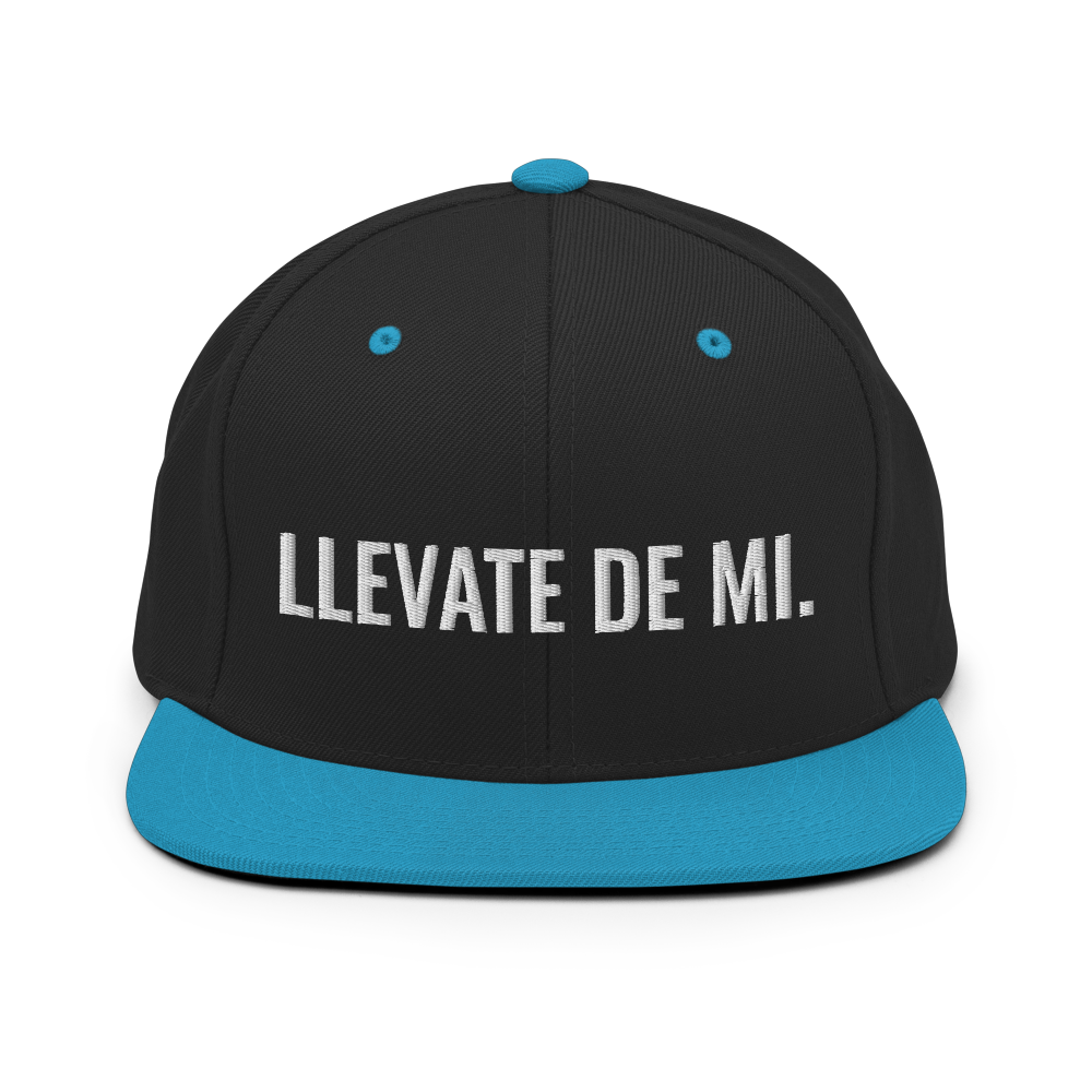 Llevate De Mi Snapback Hat  - 2020 - DominicanGirlfriend.com - Frases Dominicanas - República Dominicana Lifestyle Graphic T-Shirts Streetwear & Accessories - New York - Bronx - Washington Heights - Miami - Florida - Boca Chica - USA - Dominican Clothing