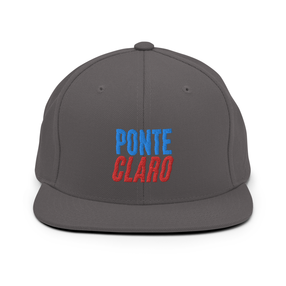 Ponte Claro Snapback Hat  - 2020 - DominicanGirlfriend.com - Frases Dominicanas - República Dominicana Lifestyle Graphic T-Shirts Streetwear & Accessories - New York - Bronx - Washington Heights - Miami - Florida - Boca Chica - USA - Dominican Clothing