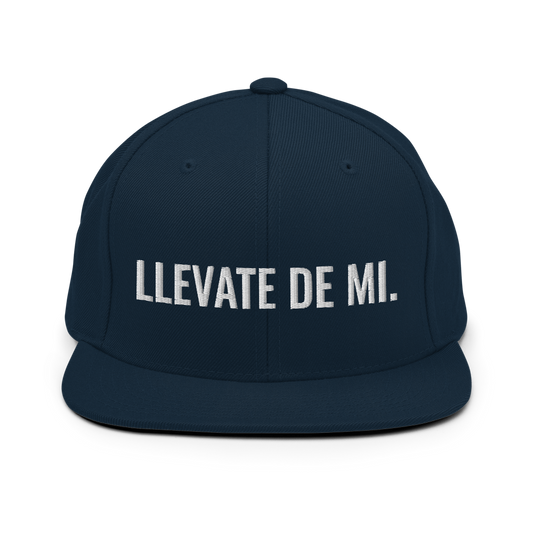 Llevate De Mi Snapback Hat  - 2020 - DominicanGirlfriend.com - Frases Dominicanas - República Dominicana Lifestyle Graphic T-Shirts Streetwear & Accessories - New York - Bronx - Washington Heights - Miami - Florida - Boca Chica - USA - Dominican Clothing