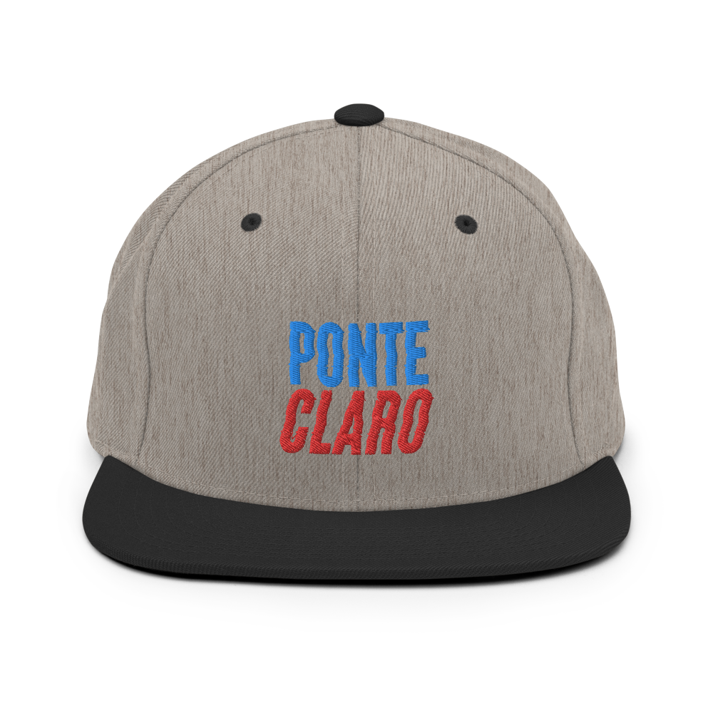 Ponte Claro Snapback Hat  - 2020 - DominicanGirlfriend.com - Frases Dominicanas - República Dominicana Lifestyle Graphic T-Shirts Streetwear & Accessories - New York - Bronx - Washington Heights - Miami - Florida - Boca Chica - USA - Dominican Clothing