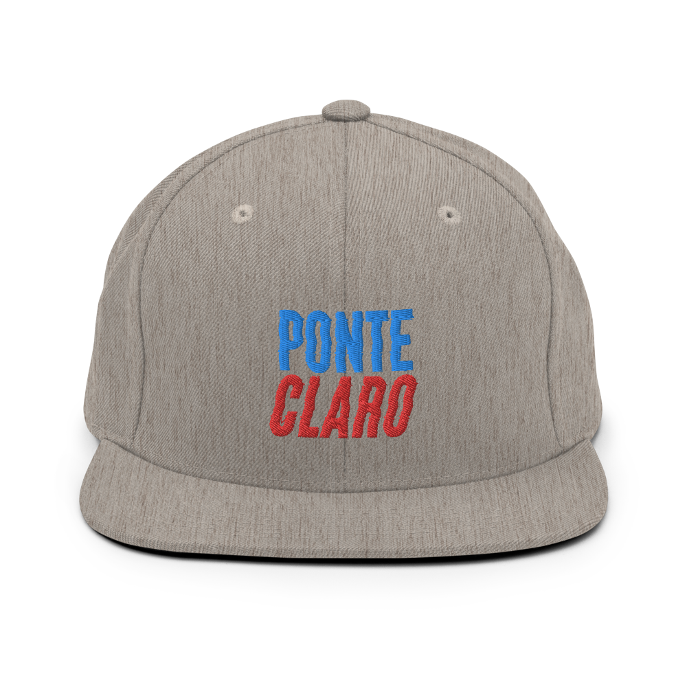 Ponte Claro Snapback Hat  - 2020 - DominicanGirlfriend.com - Frases Dominicanas - República Dominicana Lifestyle Graphic T-Shirts Streetwear & Accessories - New York - Bronx - Washington Heights - Miami - Florida - Boca Chica - USA - Dominican Clothing