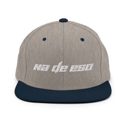 Na De Eso Snapback Hat  - 2020 - DominicanGirlfriend.com - Frases Dominicanas - República Dominicana Lifestyle Graphic T-Shirts Streetwear & Accessories - New York - Bronx - Washington Heights - Miami - Florida - Boca Chica - USA - Dominican Clothing