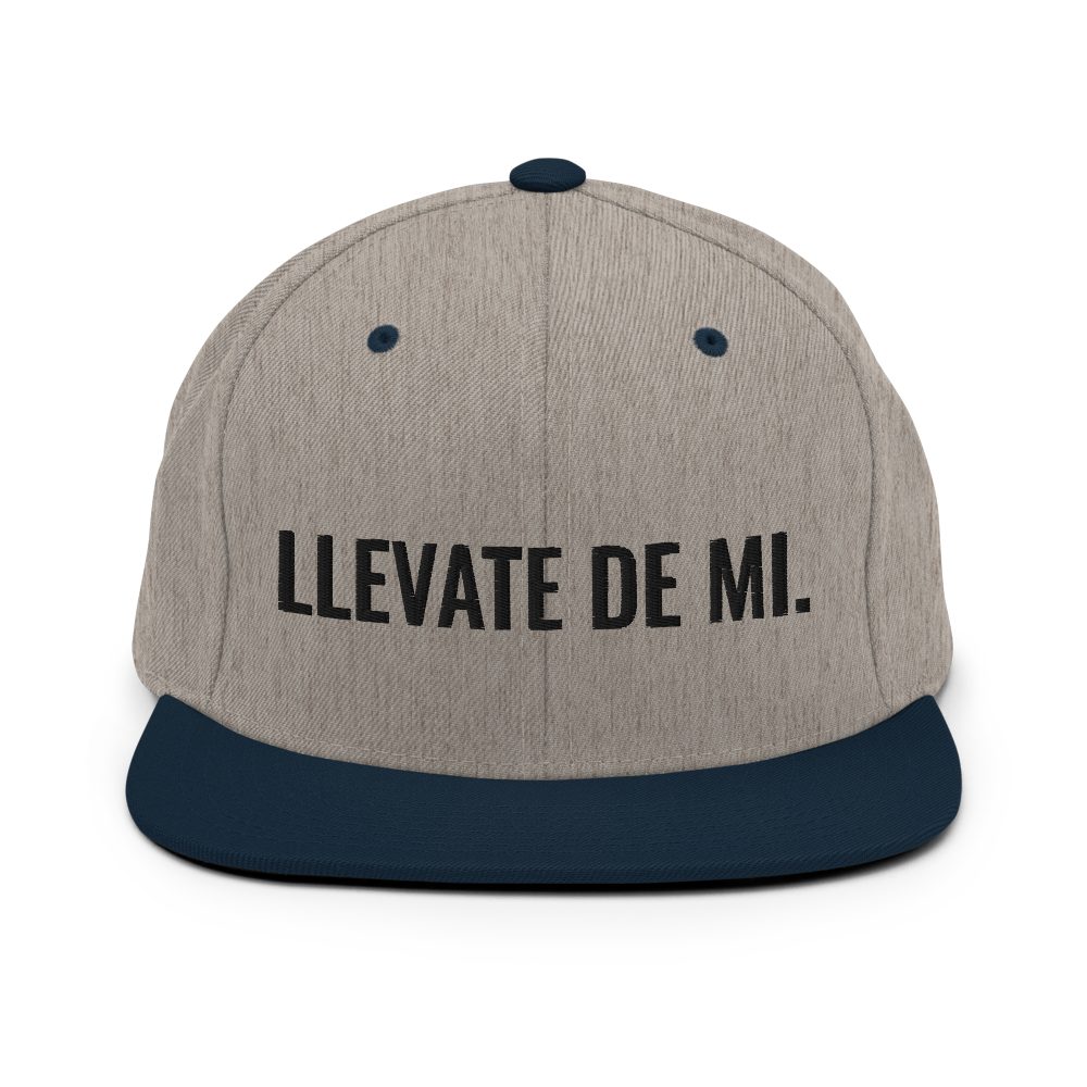 Llevate De Mi Snapback Hat  - 2020 - DominicanGirlfriend.com - Frases Dominicanas - República Dominicana Lifestyle Graphic T-Shirts Streetwear & Accessories - New York - Bronx - Washington Heights - Miami - Florida - Boca Chica - USA - Dominican Clothing