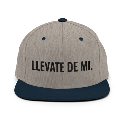Llevate De Mi Snapback Hat  - 2020 - DominicanGirlfriend.com - Frases Dominicanas - República Dominicana Lifestyle Graphic T-Shirts Streetwear & Accessories - New York - Bronx - Washington Heights - Miami - Florida - Boca Chica - USA - Dominican Clothing
