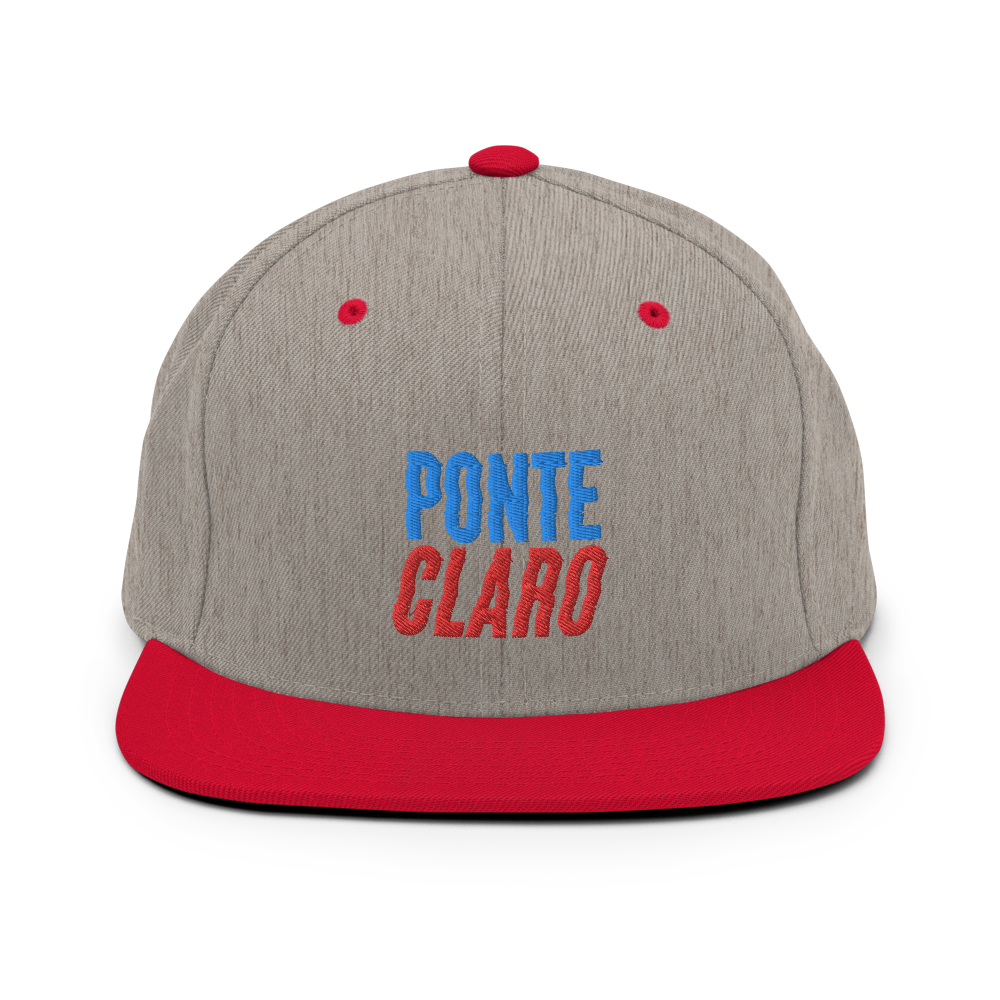 Ponte Claro Snapback Hat  - 2020 - DominicanGirlfriend.com - Frases Dominicanas - República Dominicana Lifestyle Graphic T-Shirts Streetwear & Accessories - New York - Bronx - Washington Heights - Miami - Florida - Boca Chica - USA - Dominican Clothing