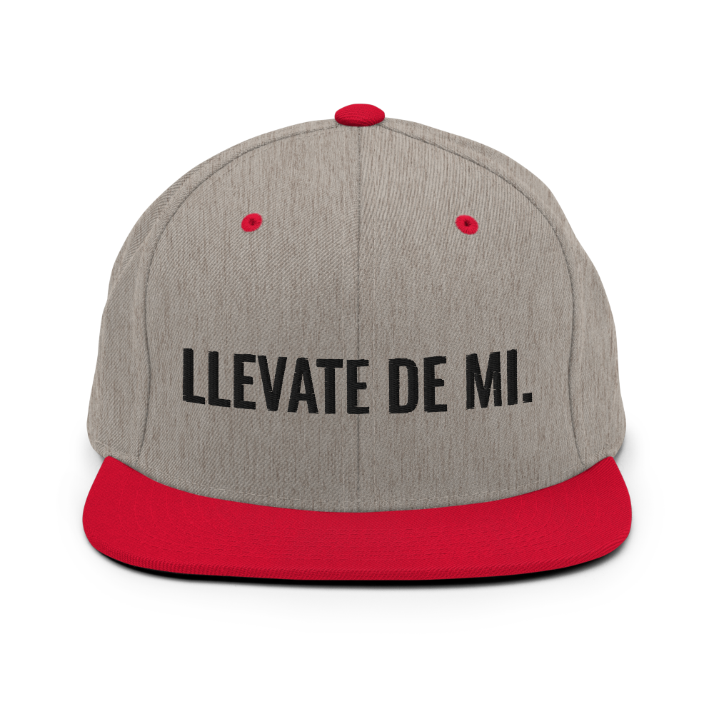 Llevate De Mi Snapback Hat  - 2020 - DominicanGirlfriend.com - Frases Dominicanas - República Dominicana Lifestyle Graphic T-Shirts Streetwear & Accessories - New York - Bronx - Washington Heights - Miami - Florida - Boca Chica - USA - Dominican Clothing
