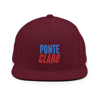 Ponte Claro Snapback Hat  - 2020 - DominicanGirlfriend.com - Frases Dominicanas - República Dominicana Lifestyle Graphic T-Shirts Streetwear & Accessories - New York - Bronx - Washington Heights - Miami - Florida - Boca Chica - USA - Dominican Clothing