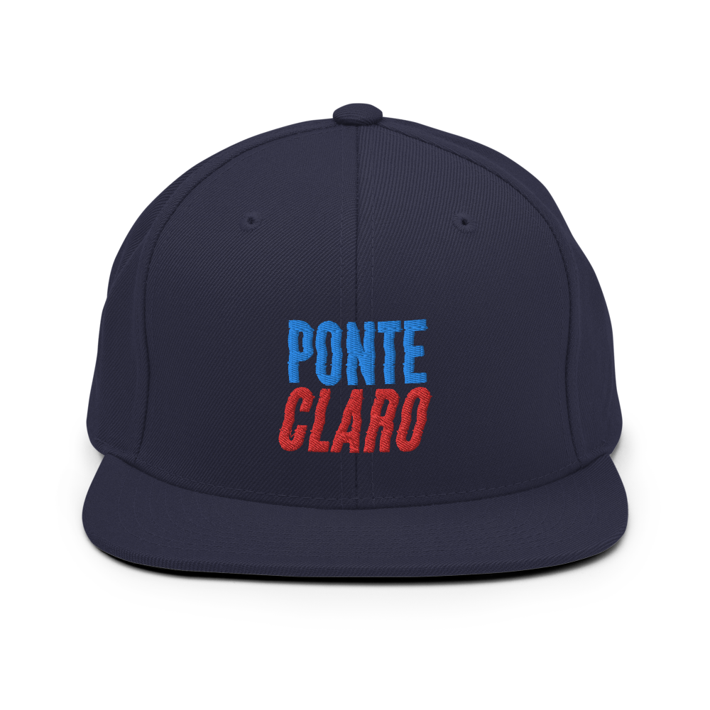 Ponte Claro Snapback Hat  - 2020 - DominicanGirlfriend.com - Frases Dominicanas - República Dominicana Lifestyle Graphic T-Shirts Streetwear & Accessories - New York - Bronx - Washington Heights - Miami - Florida - Boca Chica - USA - Dominican Clothing