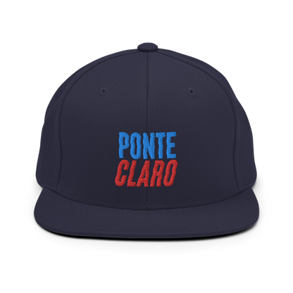Ponte Claro Snapback Hat  - 2020 - DominicanGirlfriend.com - Frases Dominicanas - República Dominicana Lifestyle Graphic T-Shirts Streetwear & Accessories - New York - Bronx - Washington Heights - Miami - Florida - Boca Chica - USA - Dominican Clothing
