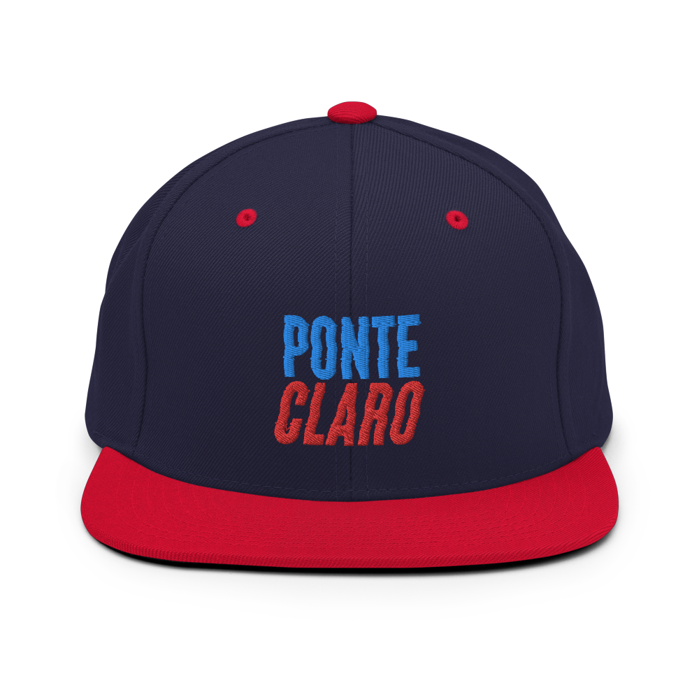 Ponte Claro Snapback Hat  - 2020 - DominicanGirlfriend.com - Frases Dominicanas - República Dominicana Lifestyle Graphic T-Shirts Streetwear & Accessories - New York - Bronx - Washington Heights - Miami - Florida - Boca Chica - USA - Dominican Clothing